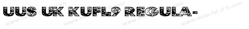 UUS UK KUFI_9 Regula字体转换